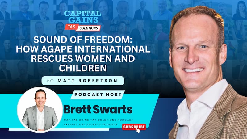 Sound of Freedom: How Agape International Rescues Women and Children with Matt Robertson