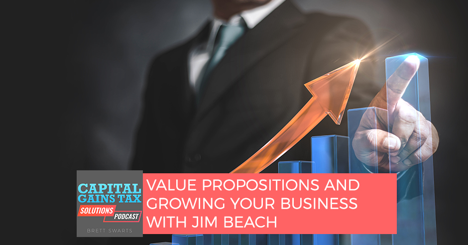 Value Propositions and Growing Your Business with Jim Beach