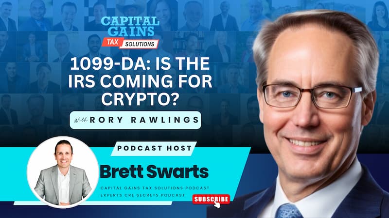 1099-DA: Is The IRS Coming For Crypto? with Rory Rawlings