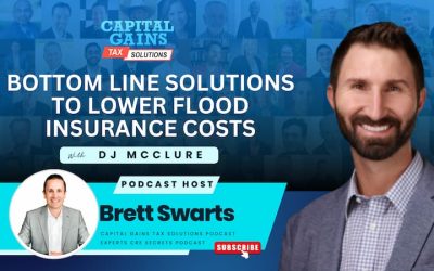 Bottom Line Solutions to Lower Flood Insurance Costs with DJ McClure