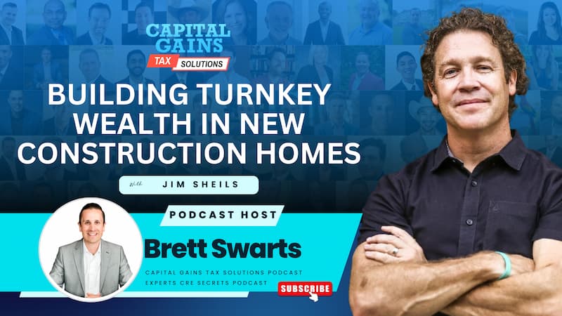 Building Turnkey Wealth in New Construction Homes with Jim Sheils
