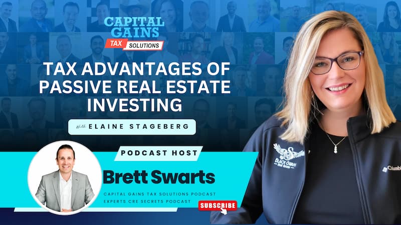 Tax Advantages of Passive Real Estate Investing with Elaine Stageberg