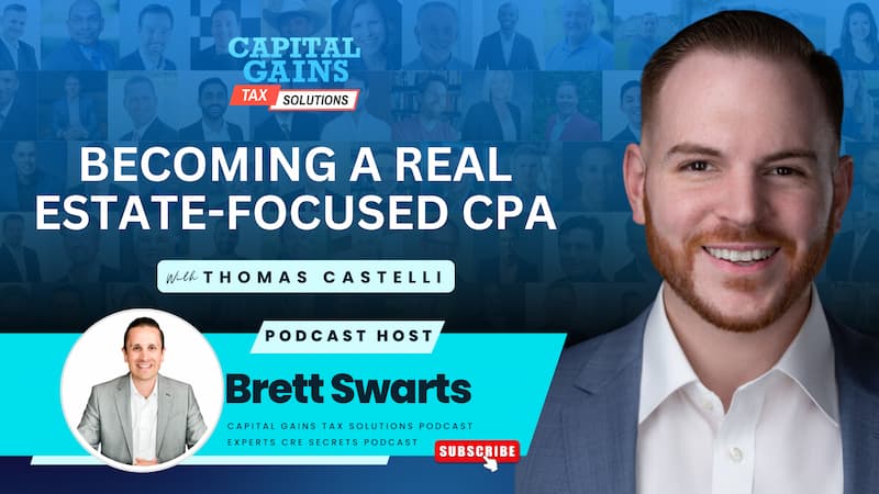 Becoming a Real Estate-Focused CPA with Thomas Castelli, CPA, CFP