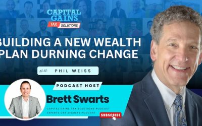 Building a New Wealth Plan Durning Change with Phil Weiss Building a New Wealth Plan Durning Change with Phil Weiss
