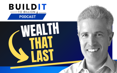 The Secrets to Lasting Wealth with Antony Joffe