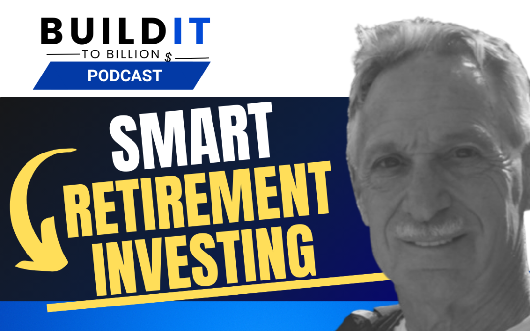 Retirement Secrets & Smart Investing with Steve Selengut
