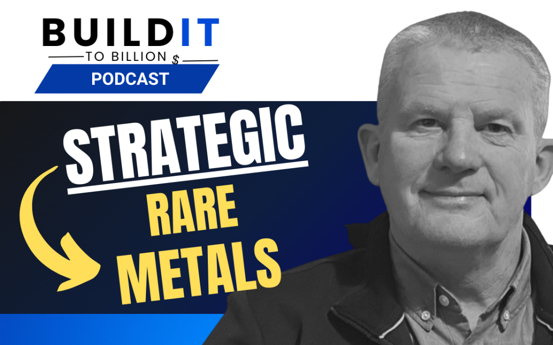 The Business Case for Rare Earth Metal Investing with Louis O’Connor