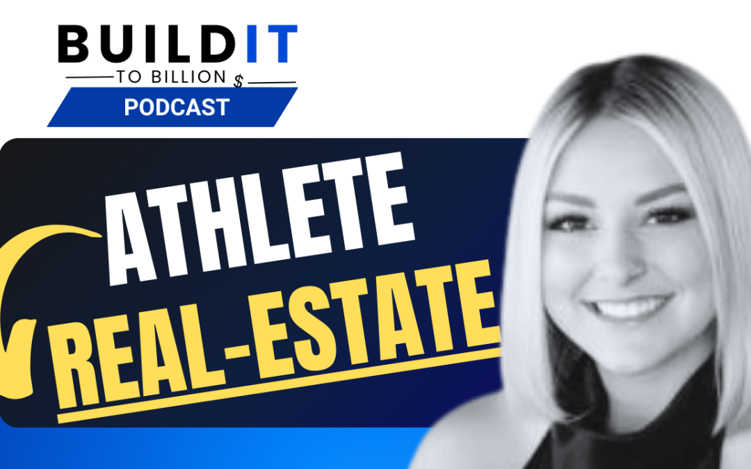 Real Estate Strategy for High-Performing Athletes with Brooke Kromer
