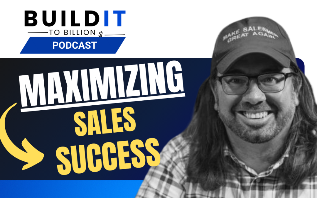 Sales Strategy for Billion-Dollar Results with Benjamin Dennehy