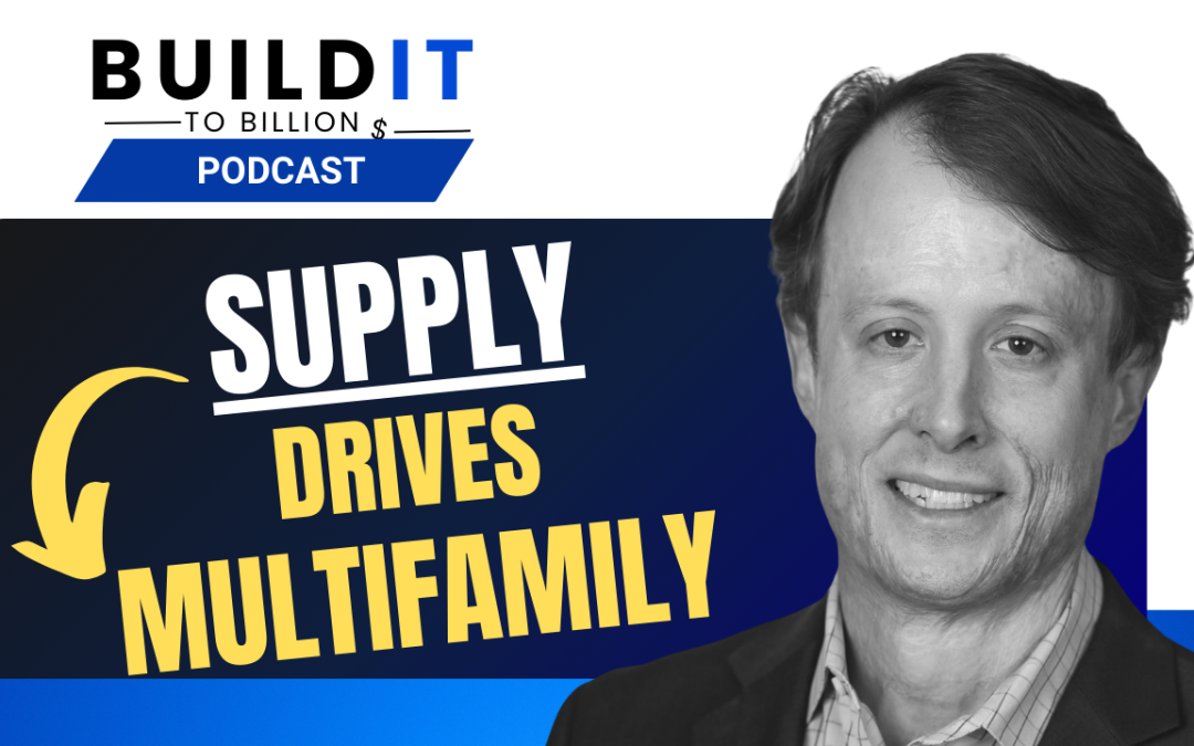 Why Supply is the Real Secret in Multifamily Investing with Dwight Dunton