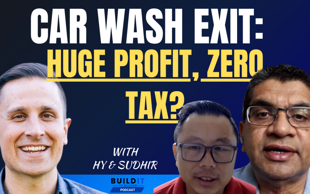 How We Sold a Car Wash for Big Profits & Avoided Huge Taxes with DST with Hy, Sudhir