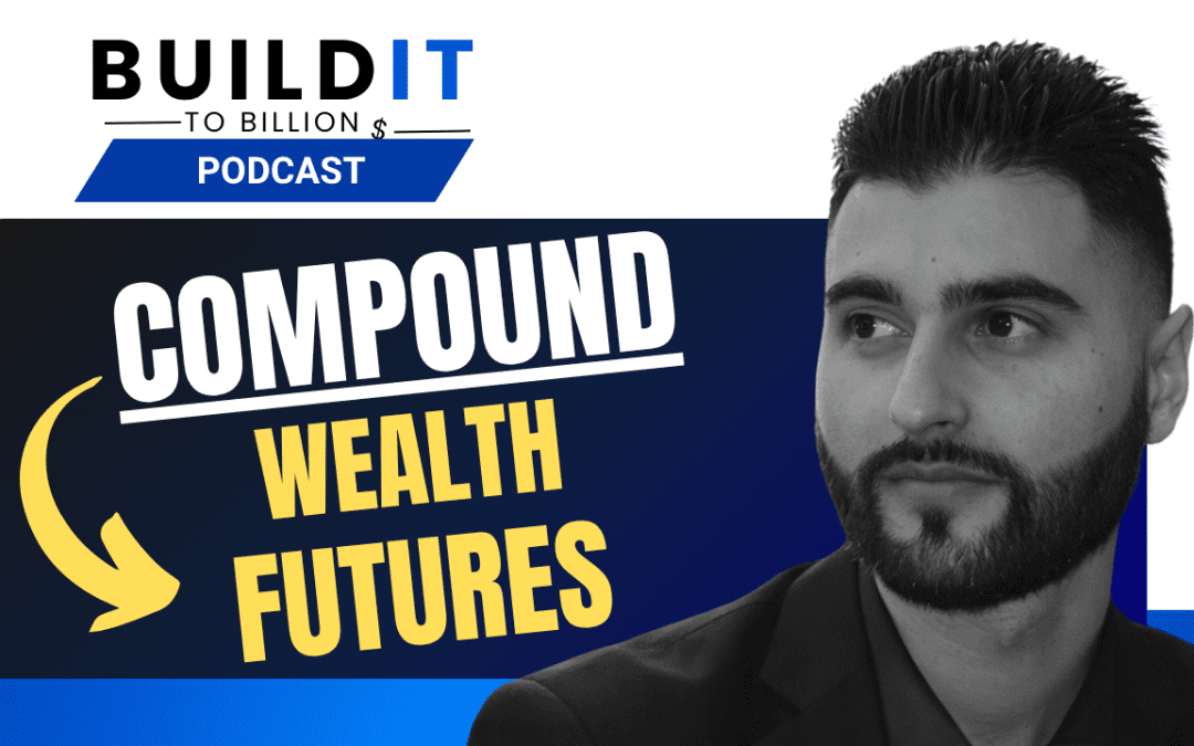 How to Compound Wealth with Futures Trading with Kam Dasani