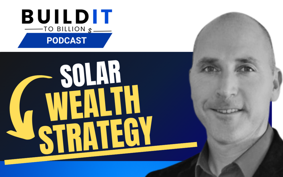 The Solar Business Hack: Save  in Tax for Every  You Invest with Mark Myers