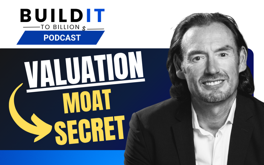 The “Moat” Secret: How to Get Maximum Valuation for Your Business Sale with Steven Pivnik